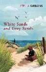 Stella Gibbons, Gibbons Stella - White Sand and Grey Sand