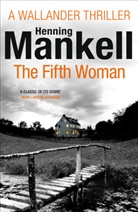 Henning Mankell, MANKELL HENNING - The Fifth Woman