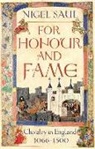 Nigel Saul - For Honour and Fame