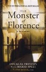 Douglas Preston, Douglas Spezi Preston, Mario Spezi - Monster of Florence