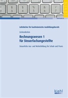 Oliver Zschenderlein - Rechnungswesen für Steuerfachangestellte - Bd.1: Lehrbuch