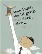 Kris Di Giacomo, Coralie Saudo, Kris Di Giacomo - Mein Papa, der ist groß und stark, aber . . .