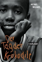 Michael Williams - Der Tag der Krokodile