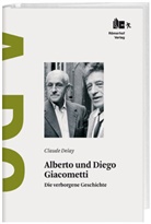 Claude Delay, Ernst Scheidegger - Alberto und Diego Giacometti