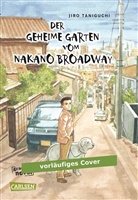 Kusum, Masayuki Kusumi, Taniguchi, Jir Taniguchi, Jiro Taniguchi, Jiro Taniguchi - Der geheime Garten vom Nakano Broadway