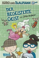 Jörg Hilbert - Karo und Blaumann - Der begeisterte Geist