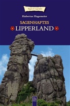 Hubertus Hagemeier - Sagenhaftes Lipperland