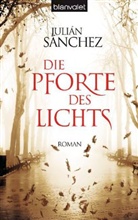 Julián Sánchez - Die Pforte des Lichts