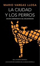 Mario Vargas Llosa, Mario Vargas Llosa, Mario . . . [et al. ] Vargas Llosa - La ciudad y los perros
