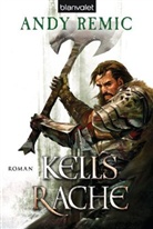 Andy Remic - Kells Rache