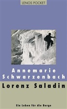 Schwarzenbac, Annemarie Schwarzenbach, Steine, Robert Steiner, Zopfi, Steine... - Lorenz Saladin