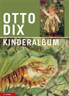 Otto Dix, Dieter Gleisberg - Otto Dix Kinderalbum