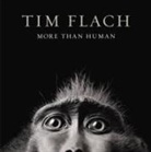 Tim Flach - More than Human