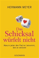 Hermann Meyer - Das Schicksal würfelt nicht