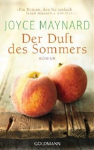 Joyce Maynard - Der Duft des Sommers