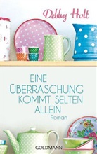 Debby Holt - Eine Überraschung kommt selten allein