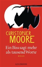 Christopher Moore - Ein Biss sagt mehr als tausend Worte