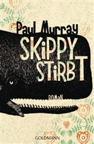 Paul Murray - Skippy stirbt