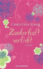 Christina Jones - Zauberhaft verliebt