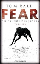 Tom Bale - Fear - Die Stunde des Jägers