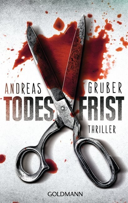 Andreas Gruber - Todesfrist - Thriller