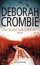 Deborah Crombie - Der Rache kaltes Schwert