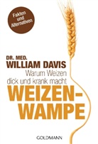 William Davis, William (Dr. med.) Davis, William R. Davis - Weizenwampe