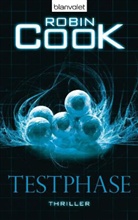 Robin Cook - Testphase