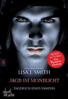 Lisa J Smith, Lisa J. Smith - Tagebuch eines Vampirs - Jagd im Mondlicht