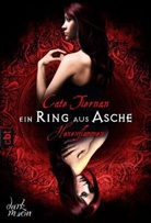 Cate Tiernan - Hexenflammen - Ein Ring aus Asche
