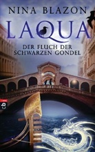 Nina Blazon, Iacopo Bruno - Laqua - Der Fluch der schwarzen Gondel