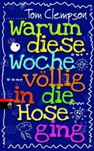 Tom Clempson - Warum diese Woche völlig in die Hose ging
