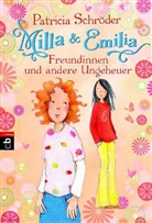 Patricia Schröder, Miriam Cordes - Milla und Emilia - Freundinnen und andere Ungeheuer