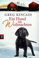 Greg Kincaid - Ein Hund zu Weihnachten