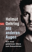 Helmut Oehring - Mit anderen Augen