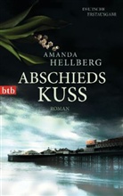 Amanda Hellberg - Abschiedskuss