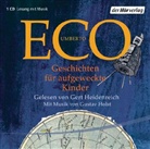 Umberto Eco, Gert Heidenreich - Geschichten für aufgeweckte Kinder, Audio-CD (Audiolibro)