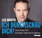 Leo Martin, Peter Jordan - Ich durchschau dich!, 2 Audio-CD (Hörbuch)