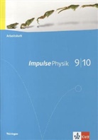 Helmnu Schmöger, Helmnut Schmöger, Sven Stötzer - Impulse Physik, Ausgabe für Thüringen: Impulse Physik 9/10. Ausgabe Thüringen