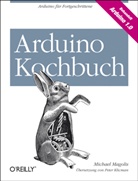 Michael Margolis - Arduino Kochbuch