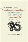 Thomas A. Foster, Thomas A. (EDT) Foster, FOSTER THOMAS A, Thomas A. Foster, Foster Thomas A. - Documenting Intimate Matters