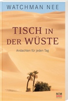 Watchman Nee - Tisch in der Wüste