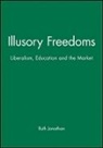 Jonathan, R Jonathan, Ruth Jonathan, Ruth (University of Edinburgh) Jonathan - Illusory Freedoms