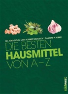 Heink, Heinke, Dagmar Heinke, Dagmar P. Heinke, Kriegisc, Norber Kriegisch... - Die besten Hausmittel von A bis Z
