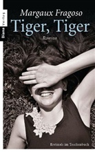 Margaux Fragoso - Tiger, Tiger