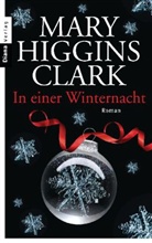 Mary H Clark, Mary Higgins Clark - In einer Winternacht