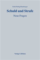 Heinz G. Bamberger, Heinz Georg Bamberger, Heinz Georg Bamberger u a, Stefani Hubig, Stefanie Hubig, Gerhard Roth - Schuld und Strafe