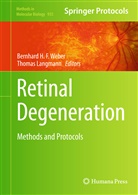 Bernhar H F Weber, Bernhard H F Weber, Langmann, LANGMANN, Thomas Langmann, Bernhard Weber... - Retinal Degeneration