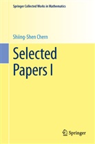Shiing-Shen Chern - Selected Papers I