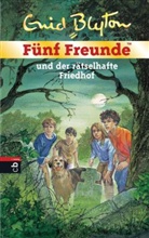 Enid Blyton, Silvia Christoph - Fünf Freunde und der rätselhafte Friedhof, Jubiläumsausgabe
